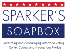 SPARKER’S SOAPBOX – 2022 NAPLES CITY COUNCIL ELECTIONS